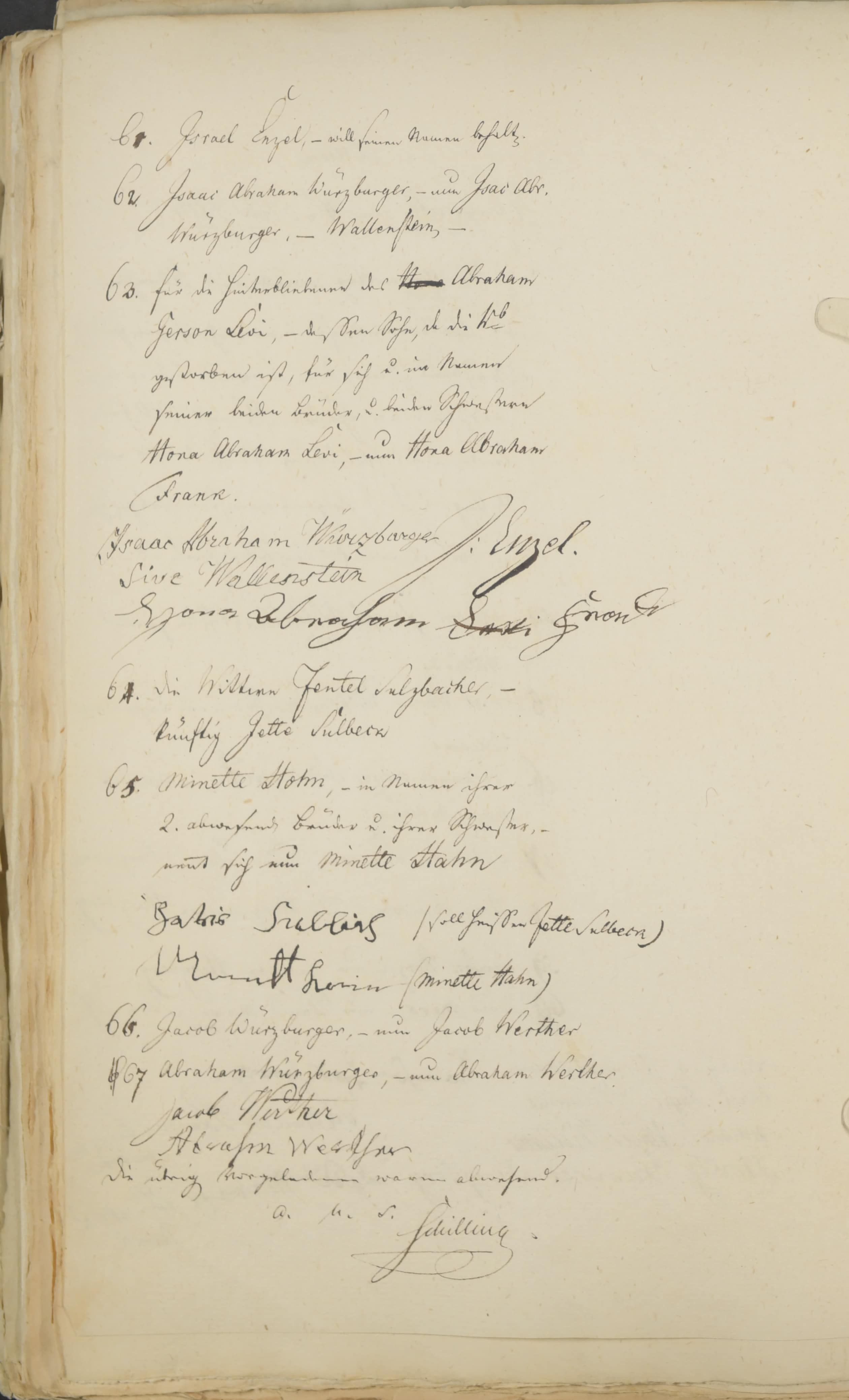 Bis in die Neuzeit hinein hatten Juden oft keine festen Nachnamen. Da sie nun aber besser in den modernen Staat eingegliedert werden sollten, sah Judenedikt sah vor, dass sie sich offiziell solche festen Nachnamen gaben. Am 4. Oktober 1814 nahm Isaac Würzburger (hier unter Nr. 62) den Namen Wallenstein an. Sein Vater Abraham und sein Bruder Jacob (Nr. 66 und 67) nahmen dagegen den Nachnamen Werther an.
