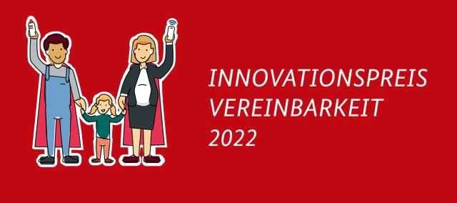 Innovationspreis Vereinbarkeit 2022
