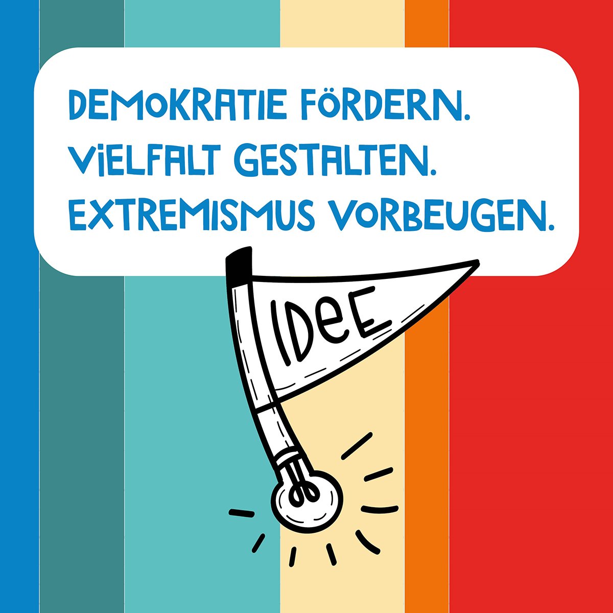 Symbolbild mit dem Text Demokratie fördern. Vielfalt gestalten. Extremismus vorbeugen.